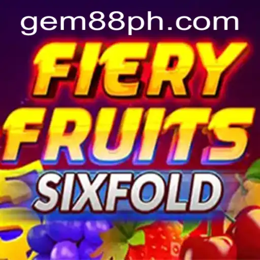 Discovering FieryFruitsSixFold: Unveiling Gem88's Newest Thrill